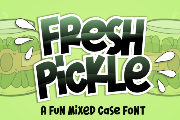 Exploring Fresh Pickle: A Playful Font for Editorial Personality