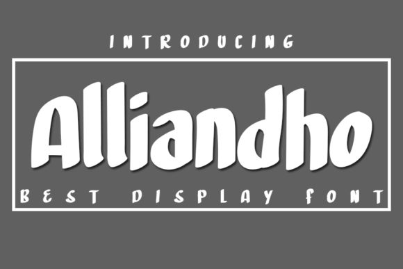 Finding Your Signature Header: A Review of the Alliandho Display Font