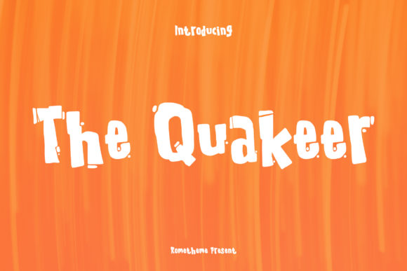 The Quakeer Font: A Chunky and Friendly Display Typeface